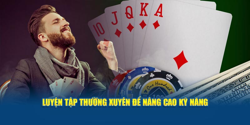 luyen-tap-thuong-xuyen-de-nang-cao-ky-nang
